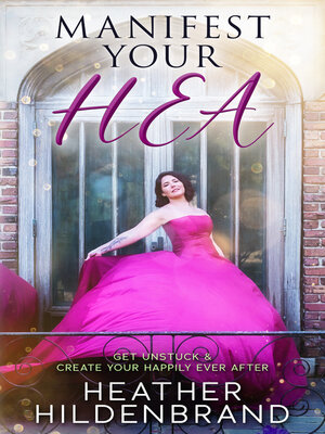 cover image of Manifest Your HEA